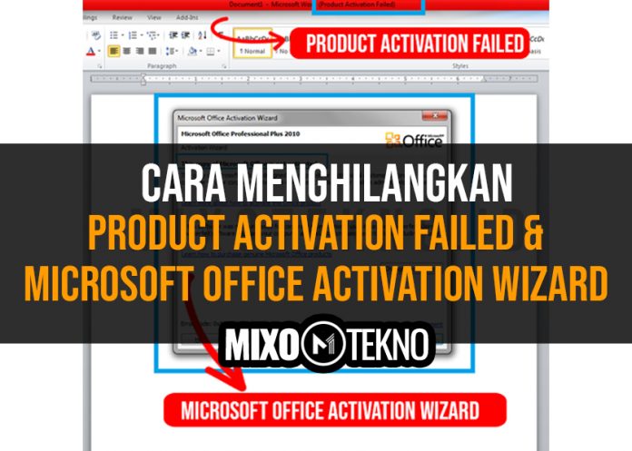 cara menghilangkan product activation failed office 2013